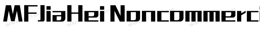 MFJiaHei Noncommerci字体转换